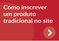 Como inscrever um produto tradicional no site” Produtos Tradicionais Portugueses”