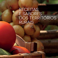 Receitas e Sabores dos Territórios Rurais, MNHA TERRA - Federação Portuguesa de Associações de Desenvolvimento Rural, Lisboa, 2013